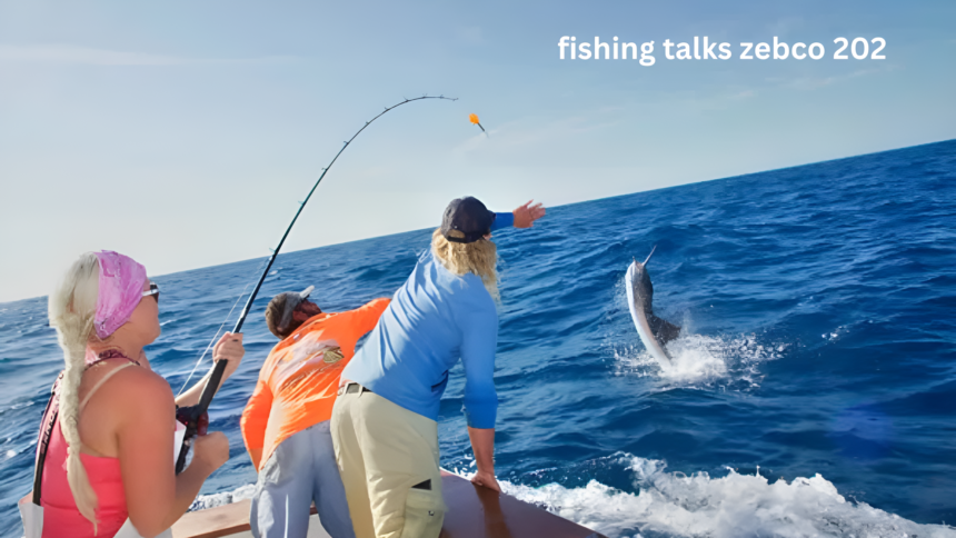 fishing talks zebco 202