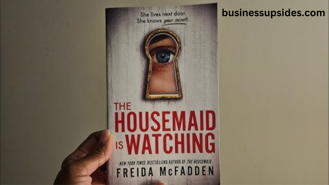 the housemaid is watching